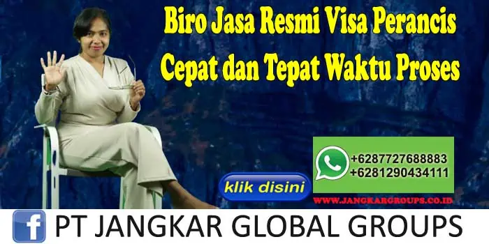 Biro Jasa Resmi Visa Perancis Cepat dan Tepat Waktu Proses