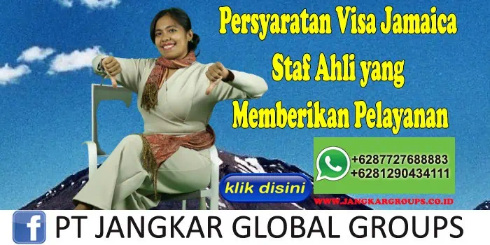 Persyaratan Visa Jamaica Staf Ahli yang Memberikan Pelayanan