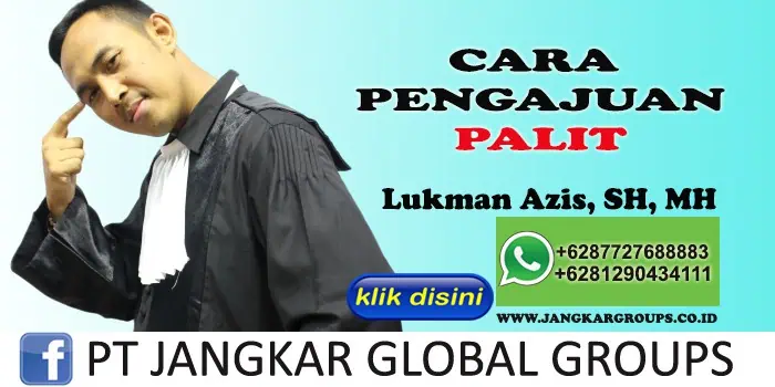 CARA PENGAJUAN PAILIT LUKMAN AZIS SH MH