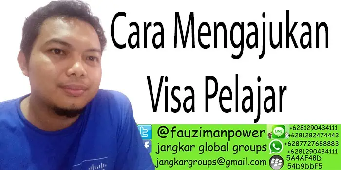 Cara Mengajukan Visa Pelajar