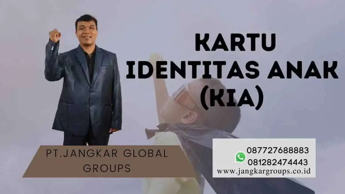 Kartu Identitas Anak (KIA)