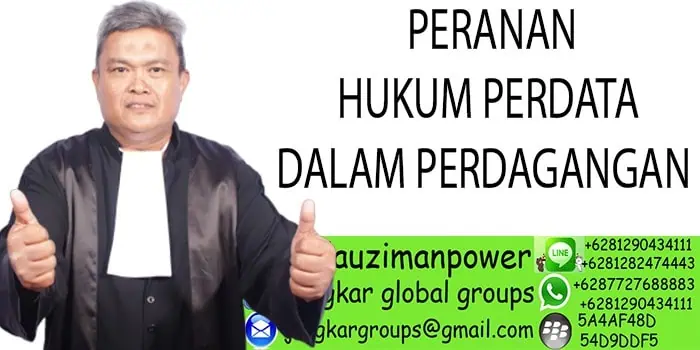 PERANAN HUKUM PERDATA DALAM PERDAGANGAN