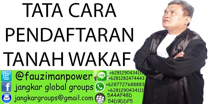 TATA CARA PENDAFTARAN TANAH WAKAF