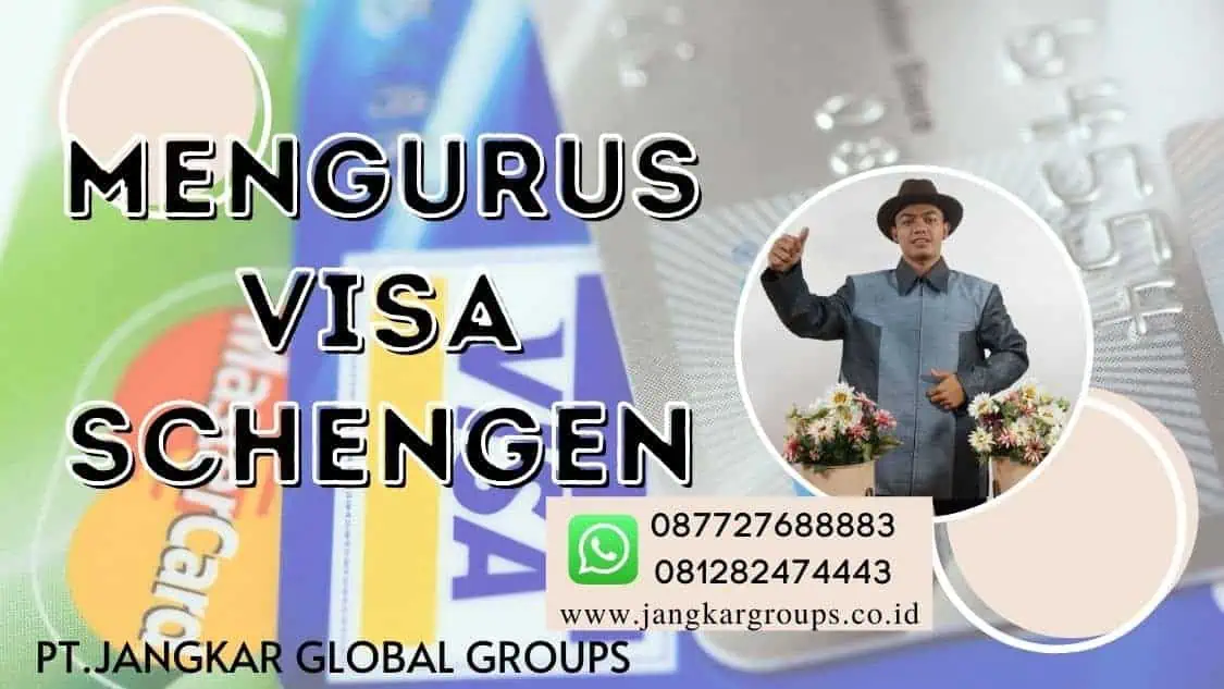 mengurus visa Schengen