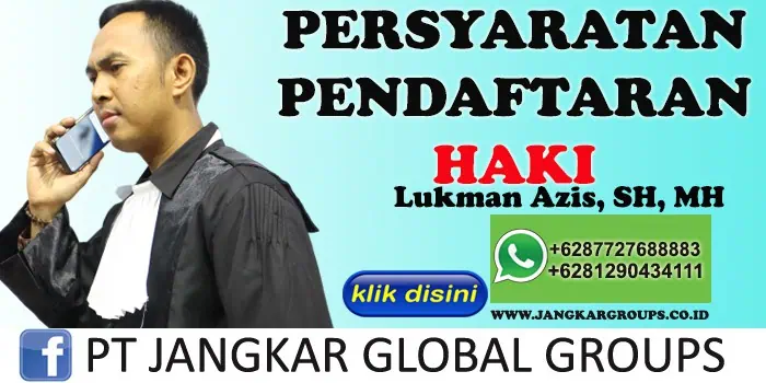 LUKMAN AZIS SH MH PERSYARATAN PENDAFTARAN HAKI