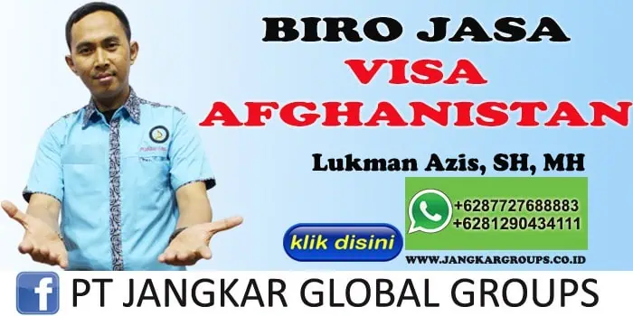 BIRO JASA VISA AFGHANISTAN LUKMAN AZIS SH MH