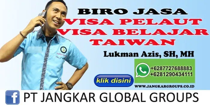 BIRO JASA VISA PELAUT VISA BELAJAR TAIWAN