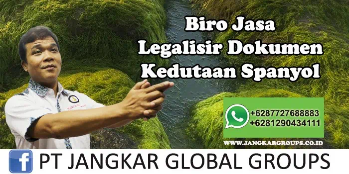 Biro Jasa Legalisir Dokumen Kedutaan Spanyol