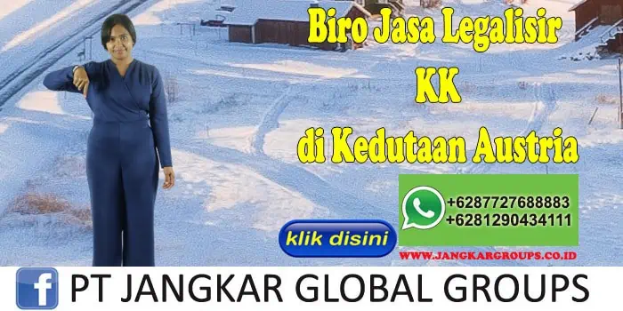 Biro Jasa Legalisir KK di Kedutaan Austria