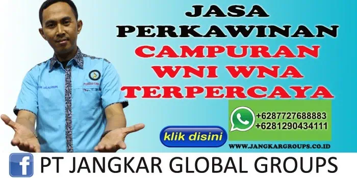 JASA PERKAWINAN CAMPURAN WNI WNA TERPERCAYA LUKMAN AZIS SH MH