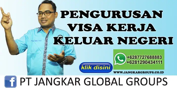 PENGURUSAN VISA KERJA KELUAR NEGERI