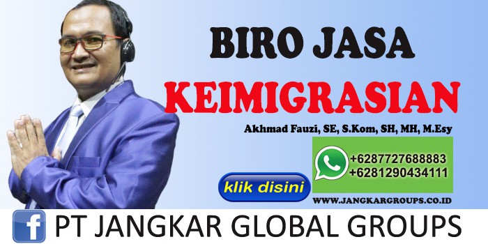 BIRO JASA KEIMIGRASIAN AKHMAD FAUZI SH MH