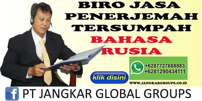 BIRO JASA PENERJEMAH TERSUMPAH BAHASA RUSIA