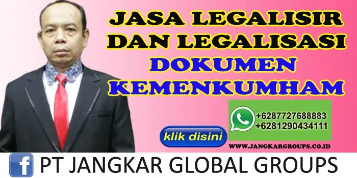 JASA LEGALISIR DAN LEGALISASI DOKUMEN KEMENKUMHAM