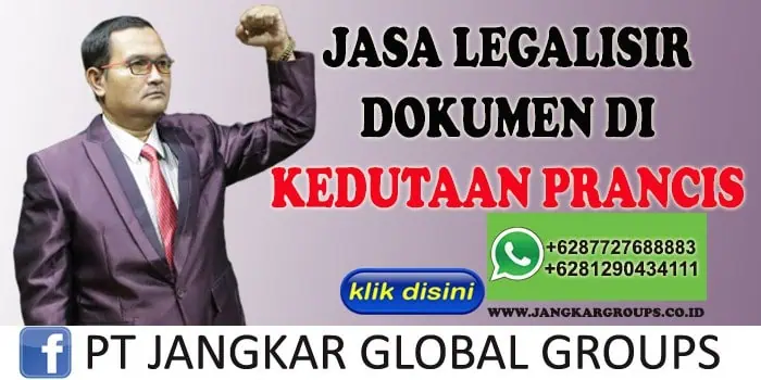 JASA LEGALISIR DOKUMEN DI KEDUTAAN PRANCIS