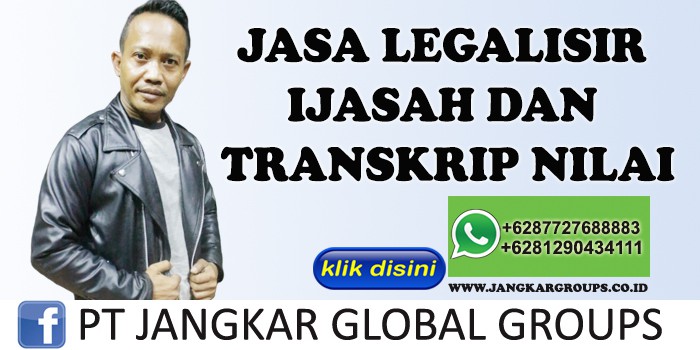 JASA LEGALISIR IJASAH DAN TRANSKRIP NILAI