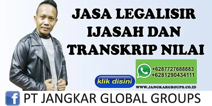 JASA LEGALISIR IJASAH DAN TRANSKRIP NILAI