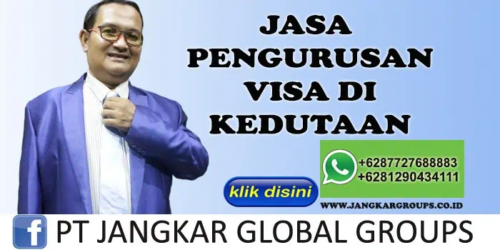 JASA PENGURUSAN VISA DI KEDUTAAN