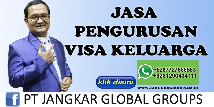 JASA PENGURUSAN VISA KELUARGA