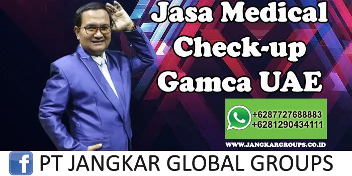 Jasa Medical Check up Gamca UAE