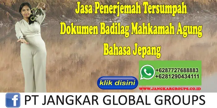 Jasa Penerjemah Tersumpah Dokumen Badilag Mahkamah Agung Bahasa JepangJasa Penerjemah Tersumpah Dokumen Badilag Mahkamah Agung Bahasa Jepang