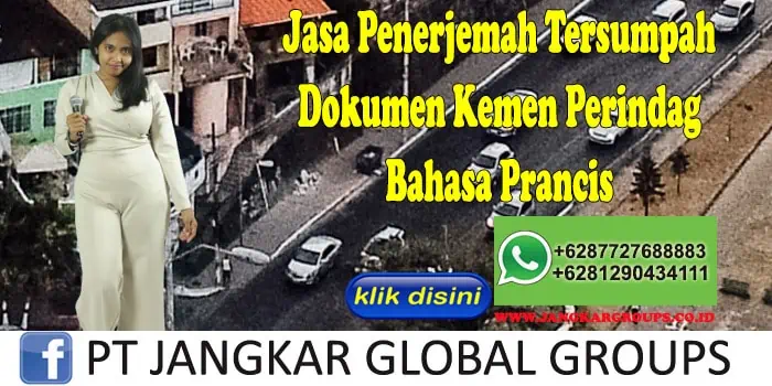 Jasa Penerjemah Tersumpah Dokumen Kemen Perindag Bahasa Prancis