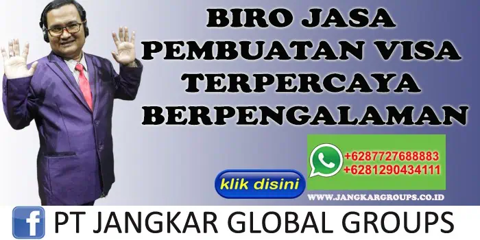 BIRO JASA PEMBUATAN VISA TERPERCAYA BERPENGALAMAN