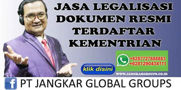 JASA LEGALISASI DOKUMEN RESMI TERDAFTAR KEMENTRIAN