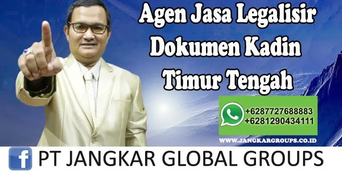 Agen Jasa Legalisir Dokumen Kadin Timur Tengah