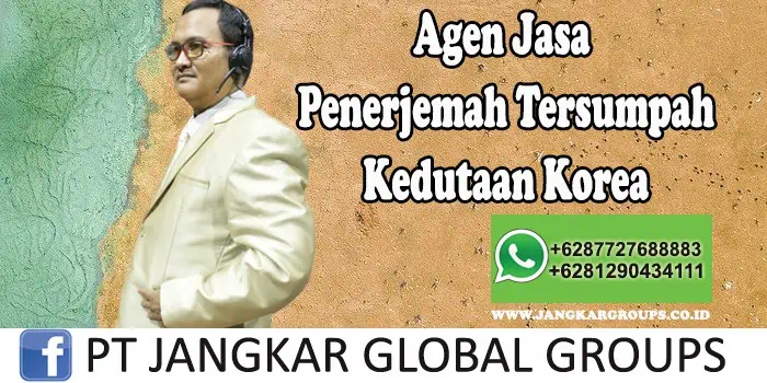 Agen Jasa Penerjemah Tersumpah Kedutaan Korea