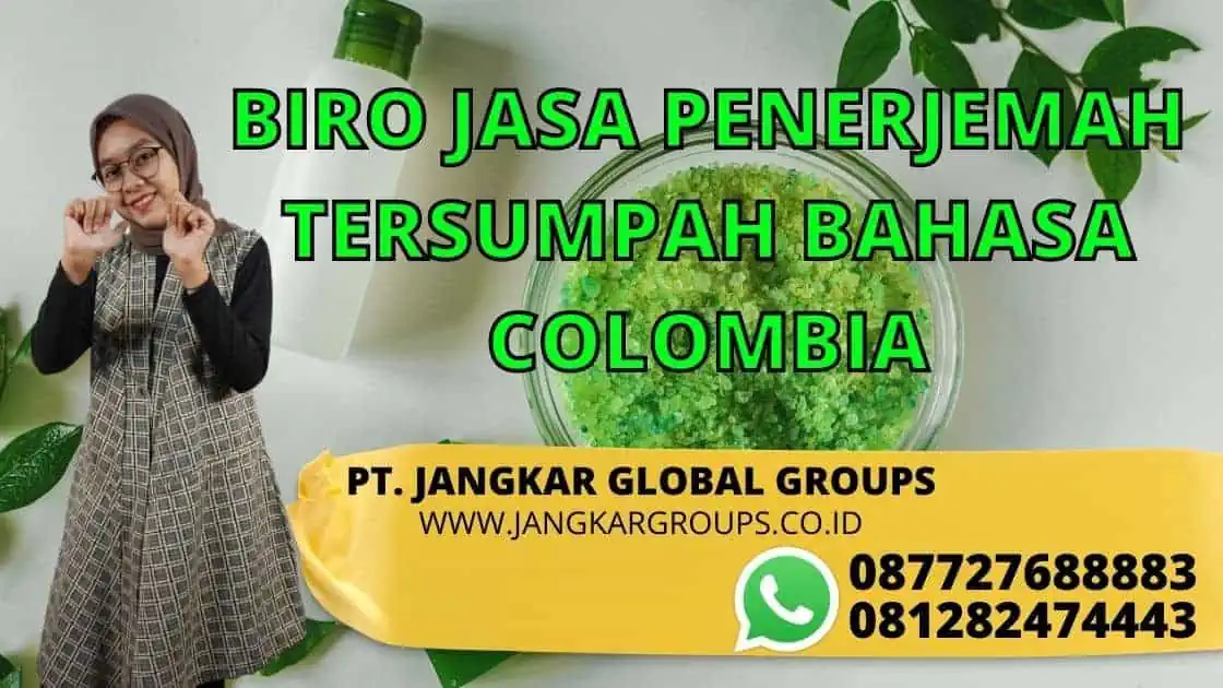 BIRO JASA PENERJEMAH TERSUMPAH BAHASA COLOMBIA