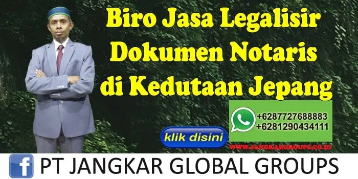 Biro Jasa Legalisir Dokumen Notaris di Kedutaan Jepang