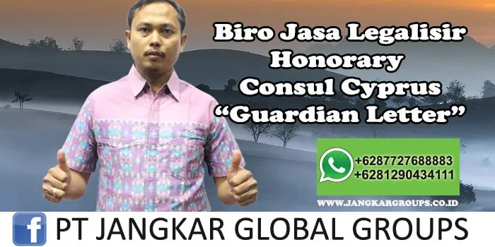 Biro Jasa Legalisir Honorary Consul Cyprus Guardian Letter