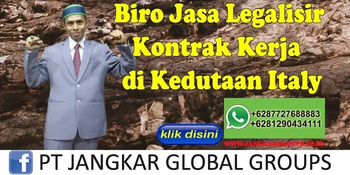 Biro Jasa Legalisir Kontrak Kerja di Kedutaan Italy