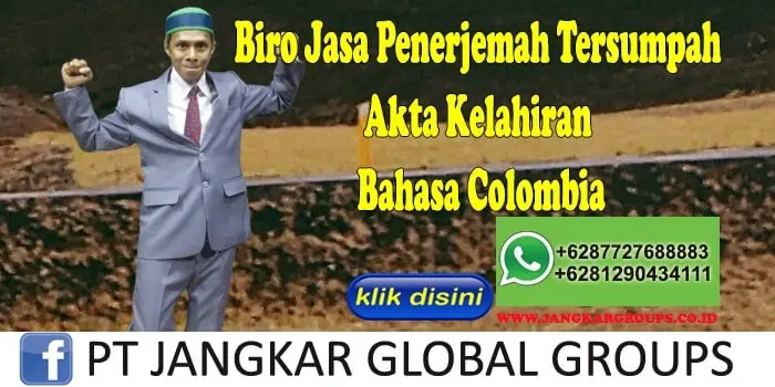 Biro Jasa Penerjemah Tersumpah Akta Kelahiran Bahasa Colombia