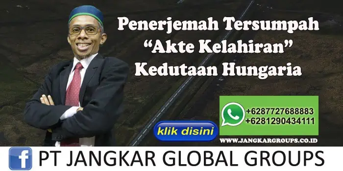 Penerjemah tersumpah Akte Kelahiran bahasa Hungaria