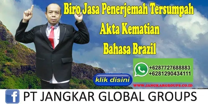 Biro Jasa Penerjemah Tersumpah Akte Kematian Bahasa Brazil