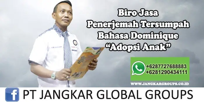 Biro Jasa Penerjemah Tersumpah Bahasa Dominique Adopsi Anak