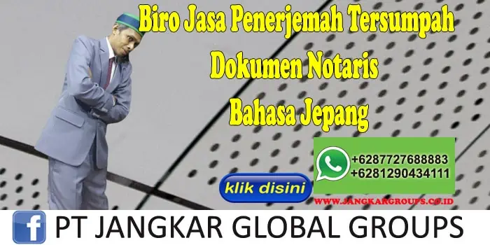 Biro Jasa Penerjemah Tersumpah Dokumen Notaris Bahasa Jepang