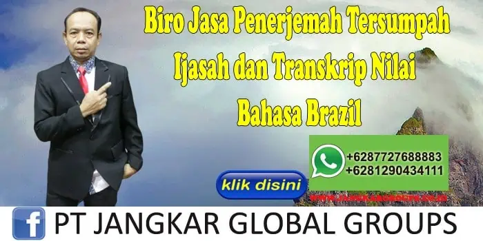 Biro Jasa Penerjemah Tersumpah Ijasah dan Transkrip Nilai Bahasa Brazil