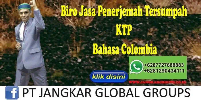 Biro Jasa Penerjemah Tersumpah KTP Bahasa Colombia