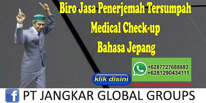 Biro Jasa Penerjemah Tersumpah Medical Check-up Bahasa Jepang