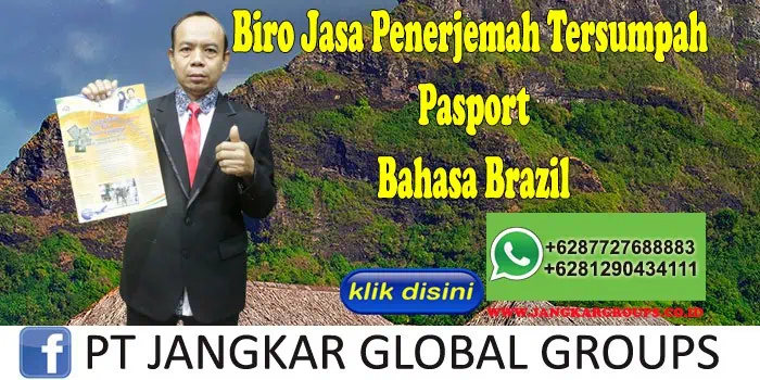 Biro Jasa Penerjemah Tersumpah Pasport Bahasa Brazil