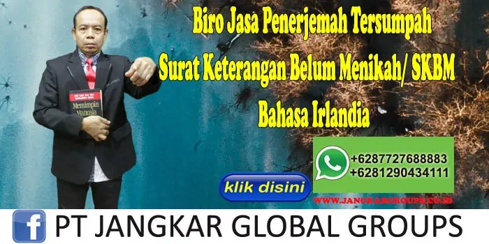 Biro Jasa Penerjemah Tersumpah Surat Keterangan Belum Menikah SKBM Bahasa Irlandia