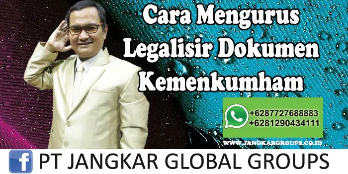 Cara Mengurus legalisir dokumen kemenkumham