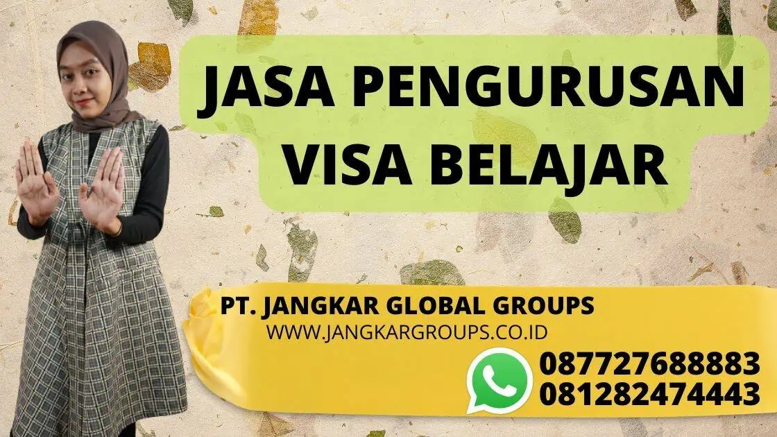 JASA PENGURUSAN VISA BELAJAR