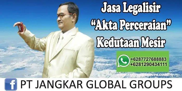 Jasa Legalisir Akta Perceraian Kedutaan Mesir