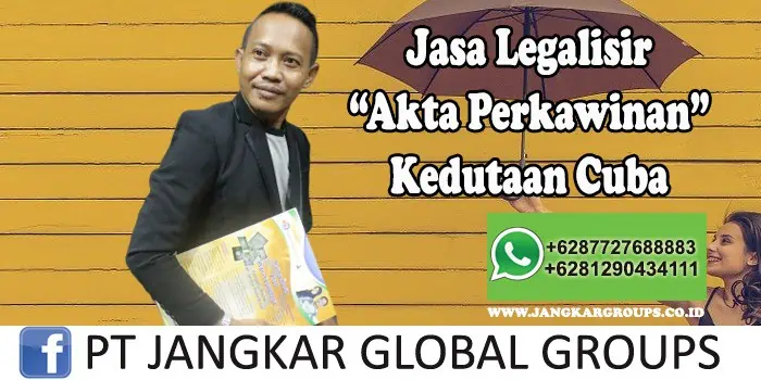 Jasa Legalisir Akta Perkawinan Kedutaan Cuba - Jasa Legalisir Kedutaan Cuba