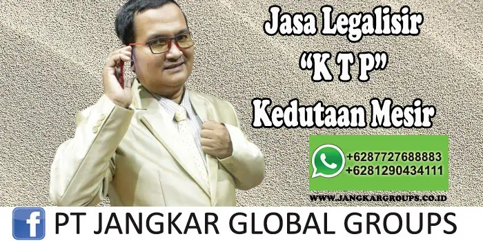 Jasa Legalisir KTP Kedutaan Mesir