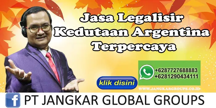 Jasa Legalisir Kedutaan Argentina Terpercaya